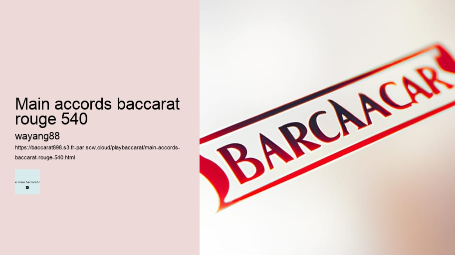 main accords baccarat rouge 540